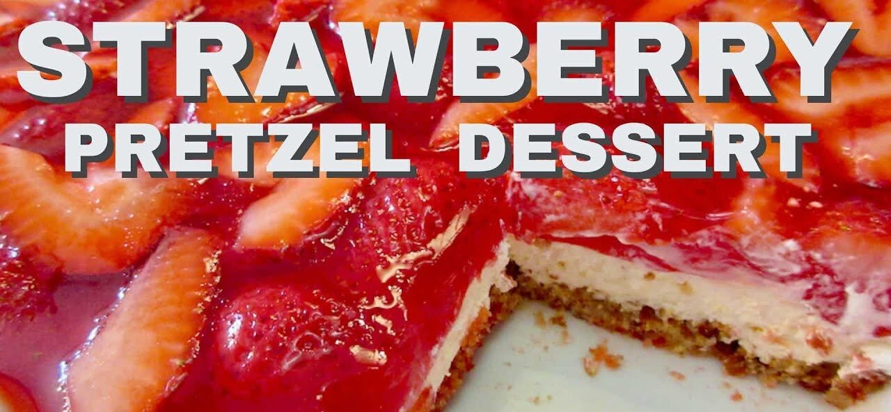 Best Strawberry Pretzel Dessert Tart: A Perfect Blend of Sweet and Salty